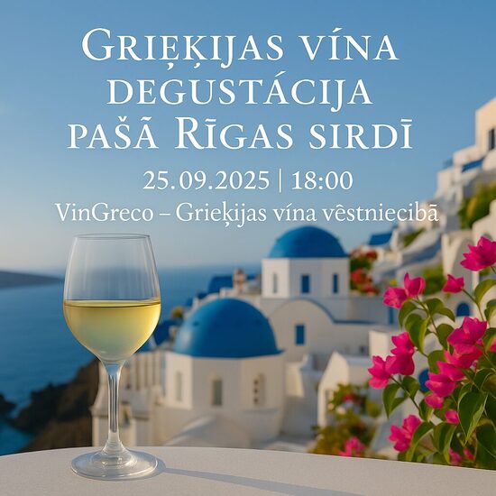 Grieķijas vīna degustācija pašā Rīgas sirdī, 27.09.2025, 18:00
